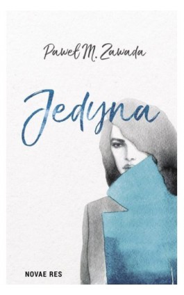 Jedyna - Paweł M. Zawada - Ebook - 978-83-8083-968-7