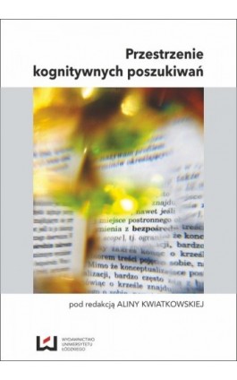 Przestrzenie kognitywnych poszukiwań - Ebook - 978-83-7525-669-7