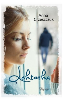 Lektorka - Anna Grzeszczuk - Ebook - 978-83-66613-02-7