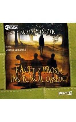 Facet z prostą instrukcją obsługi - Agata Mańczyk - Audiobook - 978-83-8146-066-8