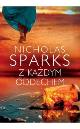 Z każdym oddechem - Nicholas Sparks - Ebook - 978-83-8125-456-4