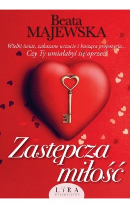 Zastępcza miłość - Beata Majewska - Ebook - 978-83-66229-53-2