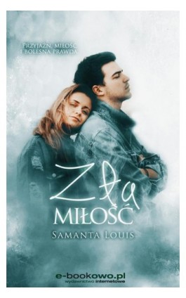 Zła miłość - Samanta Louis - Ebook - 978-83-7859-981-4