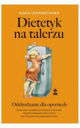 Dietetyk na talerzu - Agata Lewandowska - Ebook - 978-83-8151-208-4