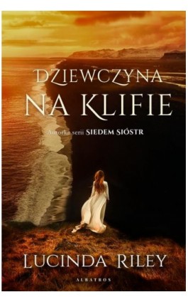 Dziewczyna na klifie - Lucinda Riley - Ebook - 978-83-8125-527-1