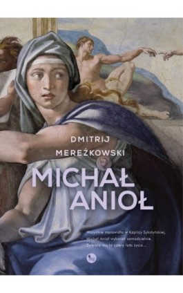 Michał Anioł - Dmitrij Mereżkowski - Ebook - 978-83-7779-563-7