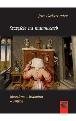 Szczęście na manowcach - Jan Galarowicz - Ebook - 978-83-65031-44-0