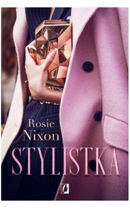 Stylistka - Rosie Nixon - Ebook - 978-83-66234-95-6