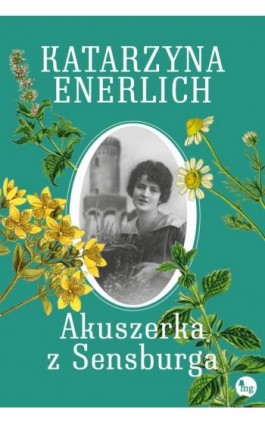 Akuszerka z Sensburga - Katarzyna Enerlich - Ebook - 978-83-7779-547-7