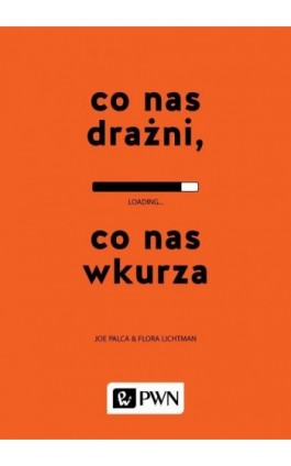 Co nas drażni, co nas wkurza - Joe Palca - Ebook - 978-83-01-19217-4