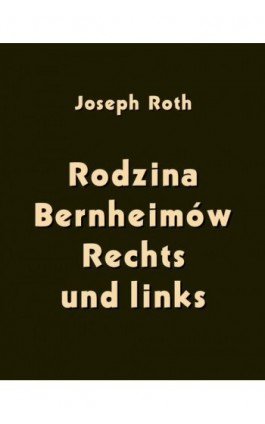 Rodzina Bernheimów. Rechts und links - Stanisław Przybyszewski - Ebook - 978-83-7950-558-6