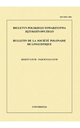 Biuletyn Polskiego Towarzystwa Językoznawczego. Zeszyt LXVII - Ebook - 978-83-242-1562-1
