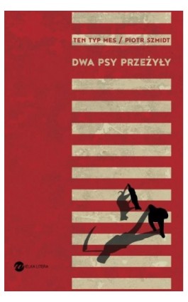 Dwa psy przeżyły - Piotr Szmidt - Ebook - 978-83-8032-468-8