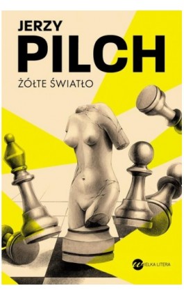 Żółte światło - Jerzy Pilch - Ebook - 978-83-8032-377-3