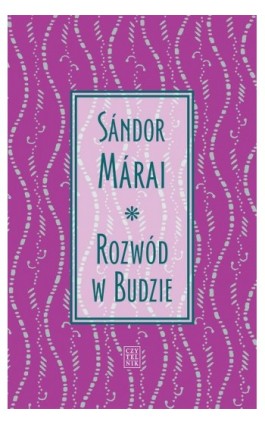 Rozwód w Budzie - Sandor Marai - Ebook - 978-83-07-03454-6