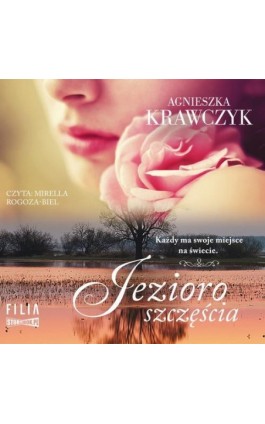 Magiczne miejsce. Tom 4. Jezioro szczęścia - Agnieszka Krawczyk - Audiobook - 978-83-8194-165-5