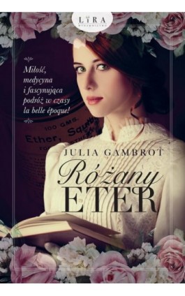 Różany eter - Julia Gambrot - Ebook - 978-83-66229-20-4