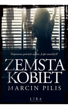 Zemsta kobiet - Marcin Pilis - Ebook - 978-83-66229-47-1
