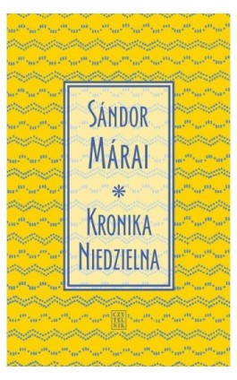 Kronika Niedzielna - Sandor Marai - Ebook - 978-83-07-03463-8