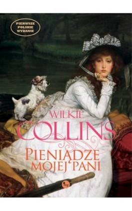 Pieniądze mojej pani - Wilkie Collins - Ebook - 978-83-7779-539-2