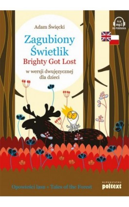 Zagubiony Świetlik. Brightly Got Lost w wersji dwujęzycznej dla dzieci - Adam Święcki - Audiobook - 978-83-8175-065-3