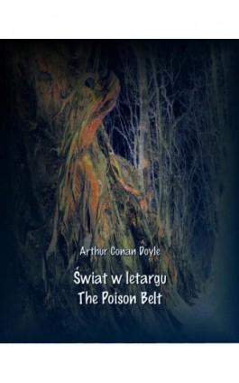 Świat w letargu. The Poison Belt - Arthur Conan Doyle - Ebook - 978-83-7950-608-8