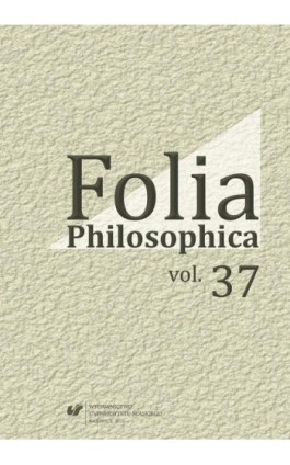 Folia Philosophica. Vol. 37 - Ebook