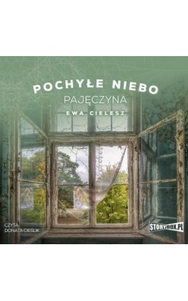 Pochyłe niebo. Tom 2. Pajęczyna - Ewa Cielesz - Audiobook - 978-83-8194-167-9