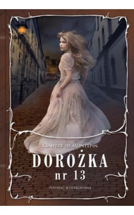 Dorożka nr 13 - Ksawery De Montepin - Ebook - 978-83-662-9705-0