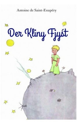 Der Kliny Fjyśt - Antoine de Saint-Exupery - Ebook - 978-83-63636-98-2