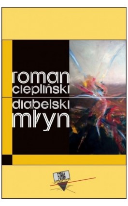 Diabelski młyn - Roman Ciepliński - Ebook - 978-83-65778-90-1