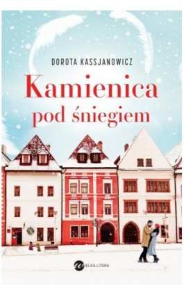 Kamienica pod śniegiem - Dorota Kassjanowicz - Ebook - 978-83-8032-404-6