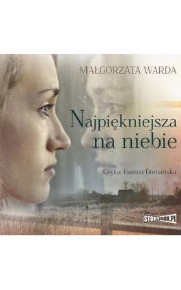 Najpiękniejsza na niebie - Małgorzata Warda - Audiobook - 978-83-8146-593-9