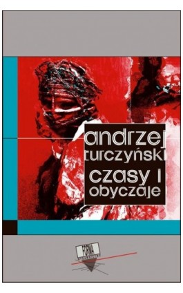 Czasy i obyczaje - Andrzej Turczyński - Ebook - 978-83-65778-85-7