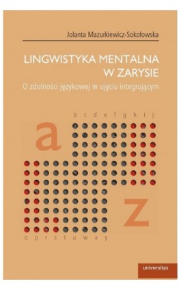 Lingwistyka mentalna w zarysie - Jolanta Mazurkiewicz-Sokołowska - Ebook - 978-83-242-1529-4