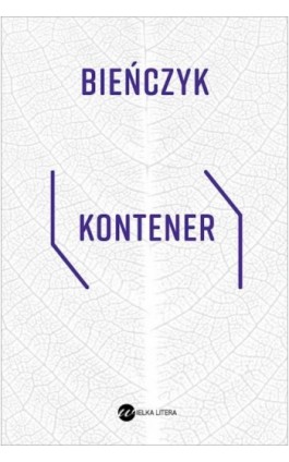 Kontener - Marek Bieńczyk - Ebook - 978-83-8032-282-0