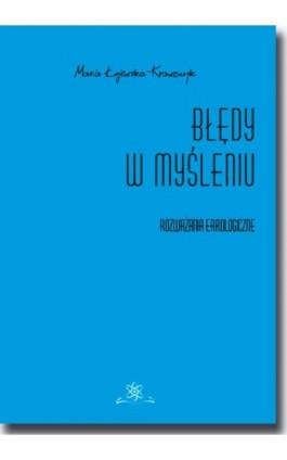 Błędy w myśleniu - Maria Łojewska-Krawczyk - Ebook - 978-83-7798-345-4