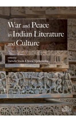 War and Peace in Indian Literature and Culture - Ebook - 9788380172449