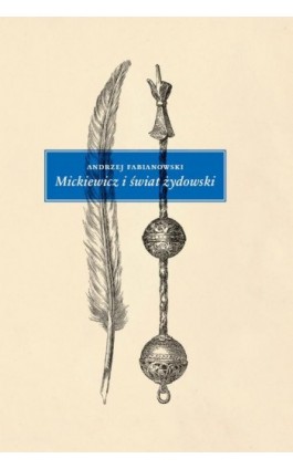 Mickiewicz i świat żydowski - Andrzej Fabianowski - Ebook - 978-83-235-3142-5