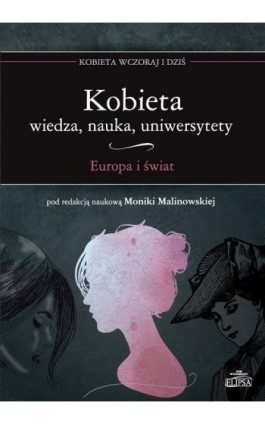 Kobieta Wiedza nauka uniwersytety Europa i świat - Ebook - 978-83-8017-152-7