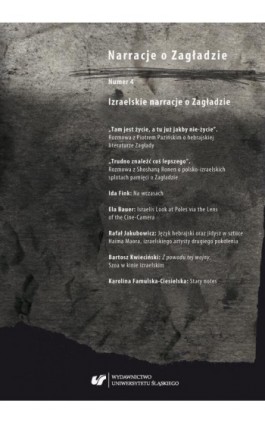 „Narracje o Zagładzie” 2018, nr 4: Izraelskie narracje o Zagładzie - Ebook