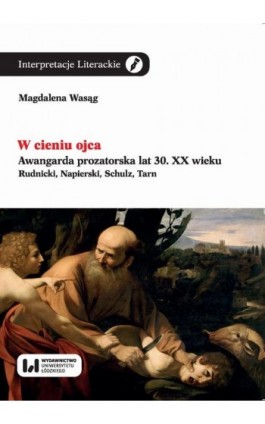 W cieniu ojca - Magdalena Wasąg - Ebook - 978-83-8142-675-6