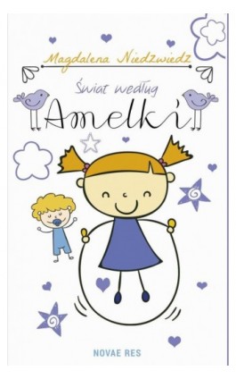 Świat według Amelki - Magdalena Niedzwiedz - Ebook - 978-83-8083-414-9