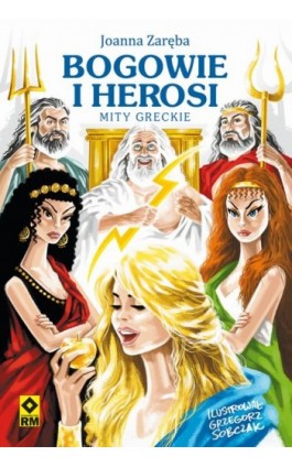 Bogowie i Herosi - Joanna Zaręba - Ebook - 978-83-7773-850-4
