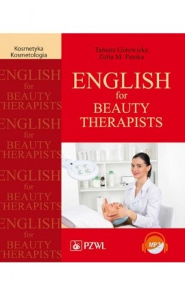 English for Beauty Therapists - Tamara Gotowicka - Ebook - 978-83-200-5967-0