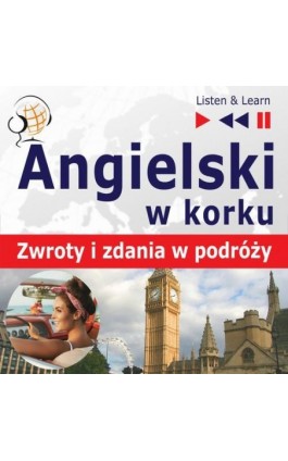 Angielski w korku. Przydatne zwroty i zdania w podróży - Dorota Guzik - Audiobook - 978-83-8006-256-6