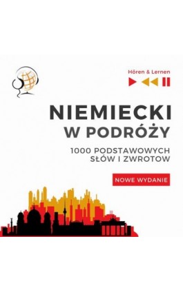Niemiecki w podróży 1000 podstawowych słów i zwrotów - Nowe wydanie - Dorota Guzik - Audiobook - 978-83-8006-259-7