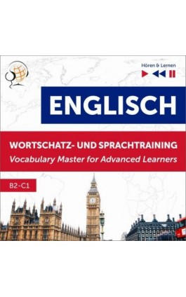 Englisch Wortschatz- und Sprachtraining. B2-C1 – Hören &amp; Lernen: English Vocabulary Master for Advanced Learners - Dorota Guzik - Audiobook - 978-83-8006-273-3