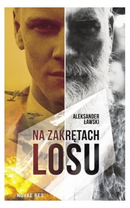 Na zakrętach losu - Aleksander Ławski - Ebook - 978-83-8147-039-1