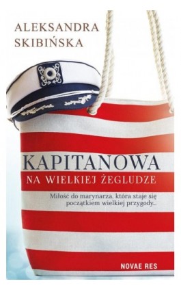 Kapitanowa na wielkiej żegludze - Aleksandra Skibińska - Ebook - 978-83-8147-429-0